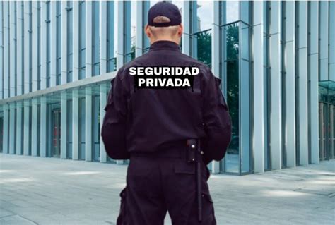 VIGILANTE SEGURIDAD PRIVADA